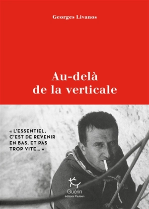 Au-delà de la verticale - Georges Livanos