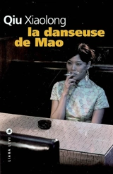 La danseuse de Mao - Xiaolong Qiu
