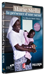 Marie Stella : La présence d'une soeur - Marie Viloin