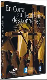 En Corse, sur le chemin des confréries - Pierre Lane