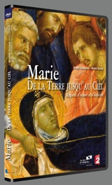 Marie - De la terre jusqu'au ciel : Regards d'orient et d'occident - Benoît Vandeputte