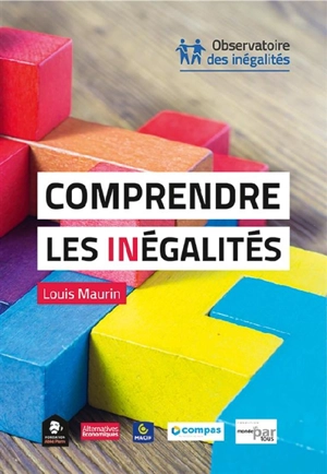 Comprendre les inégalités - Louis Maurin