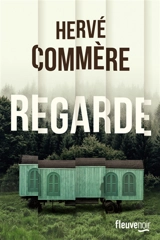 Regarde - Hervé Commère