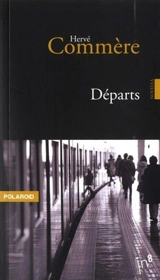 Départs - Hervé Commère