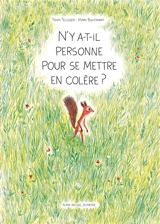 N'y a-t-il personne pour se mettre en colère ? - Toon Tellegen