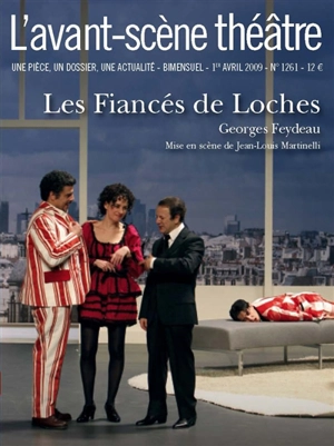 Avant-scène théâtre (L'), n° 1261. Les fiancés de Loches - Georges Feydeau