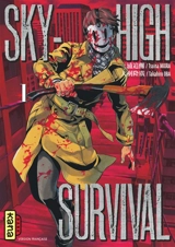 Sky-high survival. Vol. 1 - Tsuina Miura