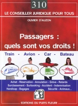 Passagers : quels sont vos droits ? : train, avion, car, bateau - Olivier d' Auzon