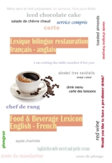 Lexique bilingue restauration : français-anglais. Food & beverage lexicon : English-French - La Maison du dictionnaire