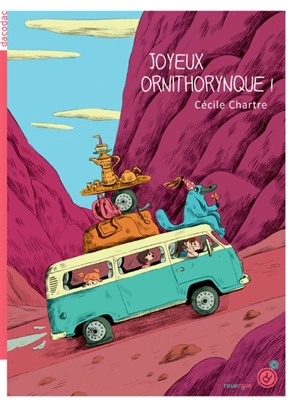 Joyeux ornithorynque ! - Cécile Chartre