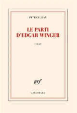 Le parti d'Edgar Winger - Patrice Jean