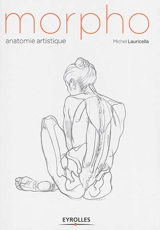 Morpho : anatomie artistique - Michel Lauricella