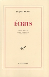 Ecrits - Jacques Rigaut