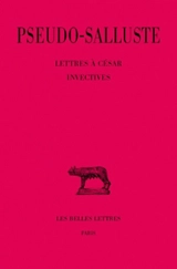 Lettres à César. Invectives - Salluste