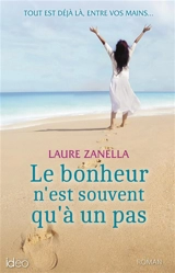 Le bonheur n'est souvent qu'à un pas - Laure Zanella