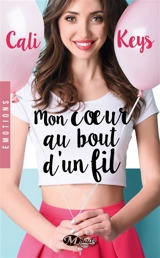 Mon coeur au bout d'un fil - Cali Keys