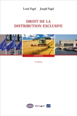 Droit de la distribution exclusive - Louis Vogel