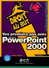 Vos premiers pas avec PowerPoint 2000 - Marc Bergame