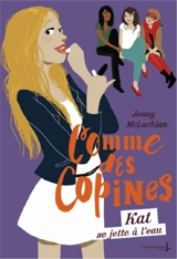 Comme des copines. Vol. 3. Kat se jette à l'eau - Jenny McLachlan