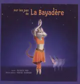 Sur les pas de La Bayadère - Patrick Piro