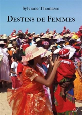 Destins de Femmes - Sylviane Thomasse