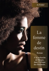 La femme de destin - Jo Frehel