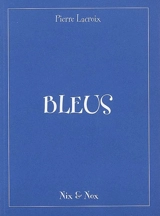 Bleus - Pierre Lacroix