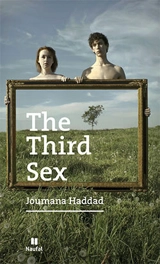 The third sex : what Plato told to me on his deathbed - Joumana Haddad