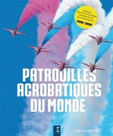 Patrouilles acrobatiques du monde - François Brévot