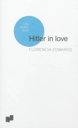 Hitler in love - Florencia Edwards