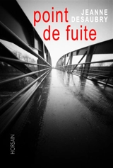 Point de fuite - Jeanne Desaubry