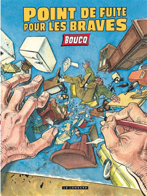Point de fuite pour les braves - François Boucq
