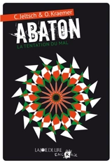 Abaton. Vol. 2. La tentation du mal - Christian Jeltsch
