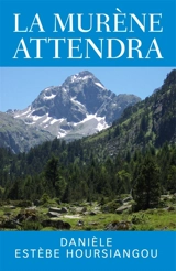 La Murène attendra - Danièle Estèbe-Hoursiangou