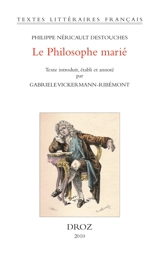 Le philosophe marié ou Le mari honteux de l'être - Destouches