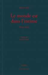 Le monde est dans l'intime : deux essais - Mario Cifali