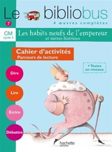 Le bibliobus cahier d'activités CM cycle 3 : parcours de lecture de 4 oeuvres littéraires - Pascal Dupont