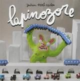 Lapinozore - Julien Earl Cadou
