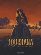 Louisiana : la couleur du sang. Vol. 1 - Léa Chrétien