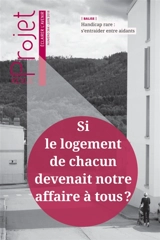 Projet, n° 364. Si le logement de chacun devenait notre affaire à tous ?