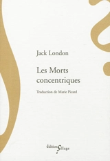 Les morts concentriques - Jack London