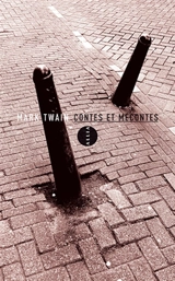 Contes et mécontes. Pourvu qu'on ait l'ivresse - Mark Twain
