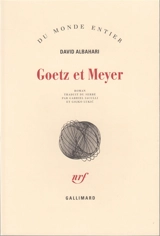 Goetz et Meyer - David Albahari