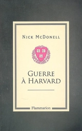 Guerre à Harvard - Nick McDonell