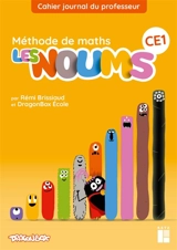 Les Noums, méthode de maths CE1 : cahier journal du professeur - Rémi Brissiaud