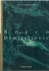 Braco Dimitrijevic - Michel Gauthier