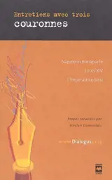 ENTRETIENS AVEC TROIS COURONNES - DUMONTAIS SINCLAIR