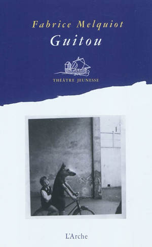Guitou - Fabrice Melquiot