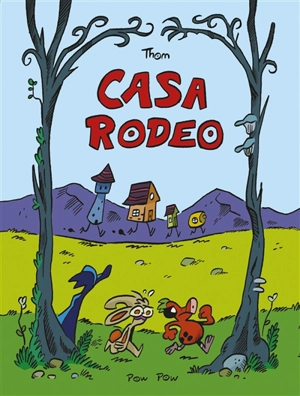 Casa Rodeo - Thom