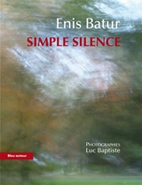 Simple silence - Enis Batur